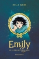 Couverture Emily, tome 2 : Emily et le miroir magique Editions Flammarion 2015