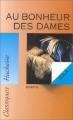 Couverture Au bonheur des dames, abrégé Editions Hachette (Classiques) 1994