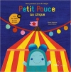 Couverture Petit Pouce au cirque Editions Didier Jeunesse 2015