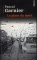 Couverture La Place du mort Editions Points (Roman noir) 2013