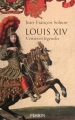 Couverture Louis XIV : Vérités et légendes Editions Perrin 2015