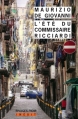 Couverture L'Été du commissaire Ricciardi Editions Rivages (Noir) 2014