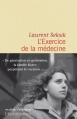 Couverture L'exercice de la médecine Editions Flammarion 2015