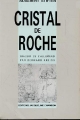 Couverture Pierres multicolores, tome 1 : Cristal de roche Editions Jacqueline Chambon 1988