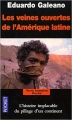 Couverture Les veines ouvertes de l'Amérique latine Editions Pocket (Terre humaine poche) 2015