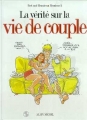 Couverture La vérité sur la vie de couple Editions Albin Michel 2000