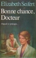 Couverture Bonne chance, Docteur Editions Marabout 1979