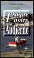 Couverture Traque noire à Audierne Editions Alain Bargain (Enquêtes & Suspense) 2005