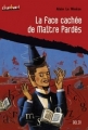 Couverture La face cachée de maître Pardès Editions Belin (Charivari) 2007