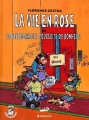 Couverture La vie en rose ou l'obsessionnelle poursuite du bonheur Editions Dargaud 1998