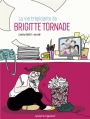 Couverture La vie trépidante de Brigitte Tornade Editions Vents d'ouest (Éditeur de BD) 2015
