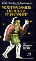 Couverture Nostradamus, historien et prophète Editions du Rocher 1981