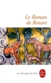Couverture Le Roman de Renart / Roman de Renart / Le Roman de Renard Editions Le Livre de Poche (Les Classiques de Poche) 2008
