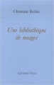 Couverture Une bibliothèque de nuages Editions Lettres Vives 2006