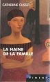 Couverture La Haine de la famille Editions France Loisirs (Piment) 2001