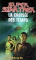 Couverture Star Trek, tome 46 : La croisée des temps Editions Fleuve 1998