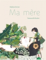 Couverture Ma mère Editions Thierry Magnier 2015