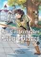 Couverture La Confrérie des lions blancs, tome 1 Editions Komikku 2015
