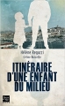 Couverture Itinéraire d'une enfant du milieu Editions Fleuve (Noir - Docs) 2012