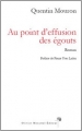 Couverture Au point d'effusion des égouts Editions Olivier Morattel 2011
