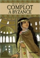 Couverture Complot à Byzance Editions Milan (Poche - Histoire) 2003
