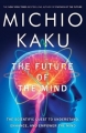 Couverture The Future of the Mind Editions Doubleday 2014