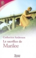 Couverture Le sacrifice de Marilee Editions J'ai Lu (Pour elle - Romance d'aujourd'hui) 2008