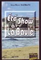 Couverture Eté Show à la Baule Editions Alain Bargain 2007