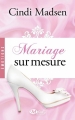 Couverture Mariage sur mesure Editions Milady (Romance - Emotions) 2015