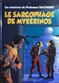 Couverture Les aventures du Professeur Baltimont, tome 1 : Le Sarcophage de Mykérinos Editions Clair de Lune (Petit Pierre & Ieiazel) 2015