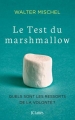 Couverture Le test du marshmallow Editions JC Lattès 2015