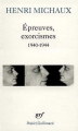 Couverture Épreuves, exorcismes, 1940-1944 Editions Gallimard  (Poésie) 2008