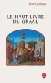Couverture Le Haut Livre du Graal Editions Le Livre de Poche (Lettres gothiques) 2007