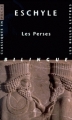 Couverture Les Perses Editions Les Belles Lettres (Classiques en poche bilingue) 2010