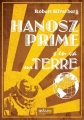 Couverture Hanosz Prime s'en va sur Terre Editions ActuSF (Perles d'épice) 2012