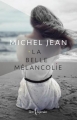 Couverture La belle mélancolie Editions Libre Expression 2015