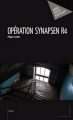 Couverture Opération synapsen R4 Editions Mon Petit Editeur (Policier) 2015