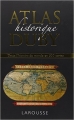 Couverture Atlas historique Duby Editions Larousse 2013