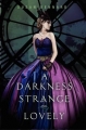 Couverture Something Strange and Deadly, book 2 : A Darkness Strange and Lovely Editions HarperCollins 2013
