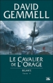 Couverture Rigante, tome 4 : Le cavalier de l'orage Editions Bragelonne 2015