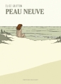 Couverture Peau neuve Editions Delcourt 2015