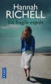 Couverture Un fragile espoir Editions Pocket 2015