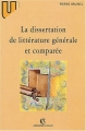 Couverture La dissertation de littérature générale et comparée Editions Armand Colin 1996