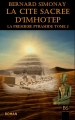 Couverture La première pyramide, tome 2 : La cité sacrée d'Imhotep Editions BS 2014