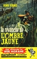 Couverture Bob Morane, tome 037 : La revanche de l'Ombre Jaune Editions Marabout (Junior) 1959