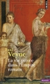 Couverture La vie privée dans l'Empire romain Editions Points (Histoire) 2015