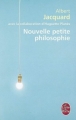 Couverture Nouvelle petite philosophie Editions Le Livre de Poche 2007