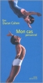 Couverture Mon cas personnel Editions Actes Sud (Domaine français) 2002