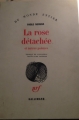 Couverture La rose détachée et autres poèmes Editions Gallimard  (Du monde entier) 1979