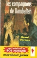 Couverture Bob Morane, tome 028 : Les compagnons de Damballah Editions Marabout (Junior) 1958